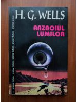 H. G. Wells - Razboiul lumilor