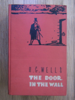 H. G. Wells - The door in the wall
