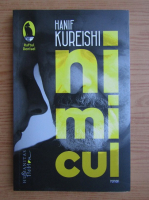 Hanif Kureishi - Nimicul