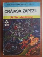 Hans Christian Andersen - Craiasa zapezii