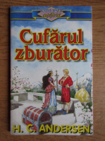 Hans Christian Andersen - Cufarul zburator