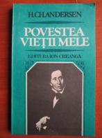 Hans Christian Andersen - Povestea vietii mele