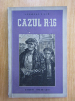 Haralamb Zinca - Cazul R-16