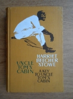 Harriet Beecher Stowe - A key to uncle Tom's Cabin