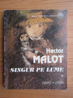 Hector Malot - Singur pe lume (volumul 1)