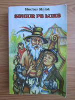 Hector Malot - Singur pe lume