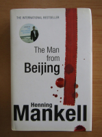 Henning Mankell - The Man from Beijing