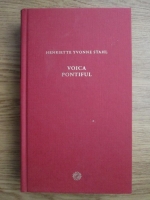 Henriette Yvonne Stahl - Voica Pontiful