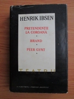 Henrik Ibsen - Teatru (volumul 1)