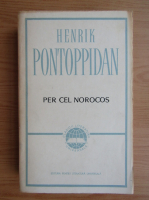 Henrik Pontoppidan - Per cel norocos