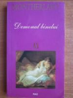 Henry de Montherlant - Demonul binelui