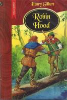 Henry Gilbert - Robin Hood