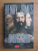 Henry James - Ambasadorii