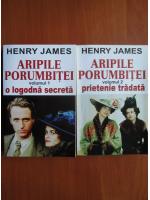 Henry James - Aripile porumbitei (2 volume)