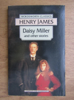 Henry James - Daisy Miller and other stories