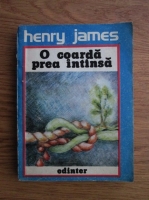 Henry James - O coarda prea intinsa 