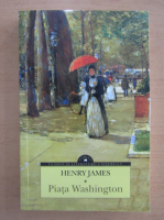 Henry James - Piata Washington