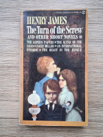 Henry James - The turn of the screw and other short novels