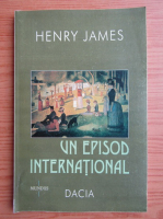 Henry James - Un episod international. Altarul mortilor