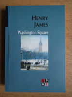 Henry James - Washington Square