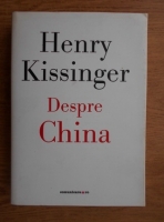 Henry Kissinger - Despre China
