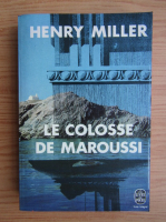 Henry Miller - Le colosse de Maroussi