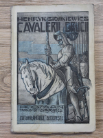 Henryk Sienkiewicz - Cavalerii Crucei (volumul 2, 1928)