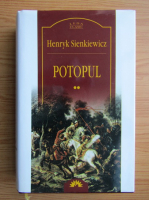 Henryk Sienkiewicz - Potopul (volumul 2)
