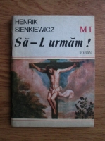 Henryk Sienkiewicz - Sa-L urmam