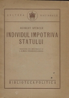 Herbert Spencer - Individul impotriva statului (1924)
