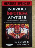 Herbert Spencer - Individul impotriva statului