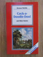 Herman Melville - Cock-a-Doodle-Doo! and other stories