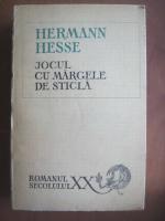 Hermann Hesse - Jocul cu margele de sticla