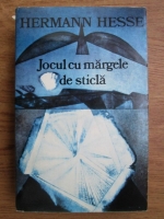 Hermann Hesse - Jocul cu margele de sticla