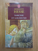 Hermann Hesse - Narcisse et Goldmund