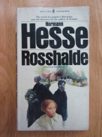 Hermann Hesse - Rosshalde