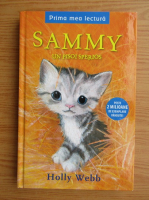 Holly Webb - Sammy, un pisoi sperios