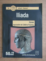 Homer - Iliada, repovestire de Catalina Popescu