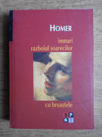 Homer - Imnuri. Razboiul soarecilor cu broastele