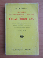 Honore de Balzac - Histoire de la grandeur et de la decadence de Cesar Birotteau 