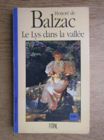Honore de Balzac - La Lys dans la vallee