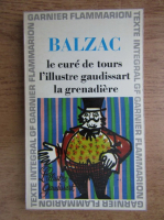 Honore de Balzac - Le cure de tours la grenadiere l'illustre gaudissart