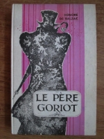 Honore de Balzac - Le pere goriot