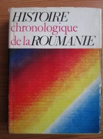 Horia C. Matei - Histoire chronologique de la Roumanie