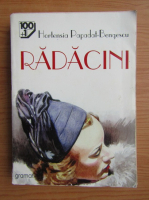 Hortensia Papadat Bengescu - Radacini