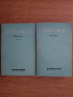 I. A. Goncearov - Oblomov (2 volume)