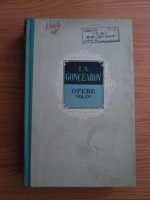 I. A. Goncearov - Opere (volumul 4 - Oblomov)