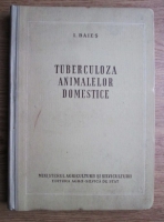 I. Baies - Tuberculoza animalelor domestice