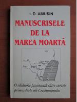 I. D. Amusin - Manuscrisele de la Marea Moarta