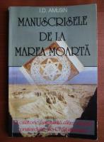 I. D. Amusin - Manuscrisele de la Marea Moarta
